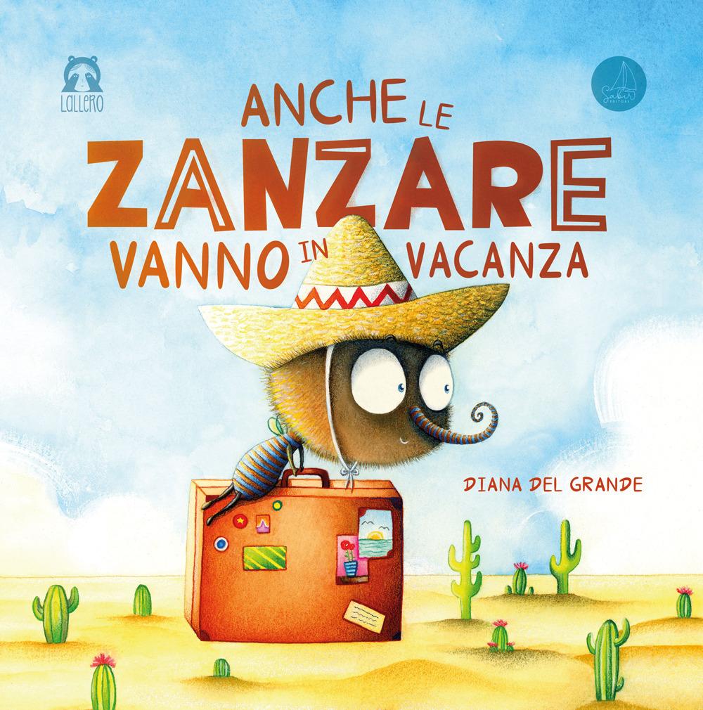 Vorderes Coverbild Anche le zanzare vanno in vacanza