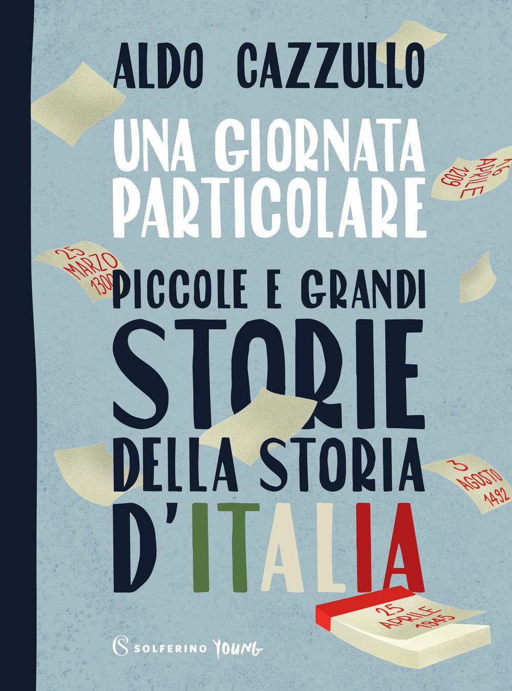 Vorderes Coverbild Una giornata particolare. Piccole e grandi storie della storia d'Italia