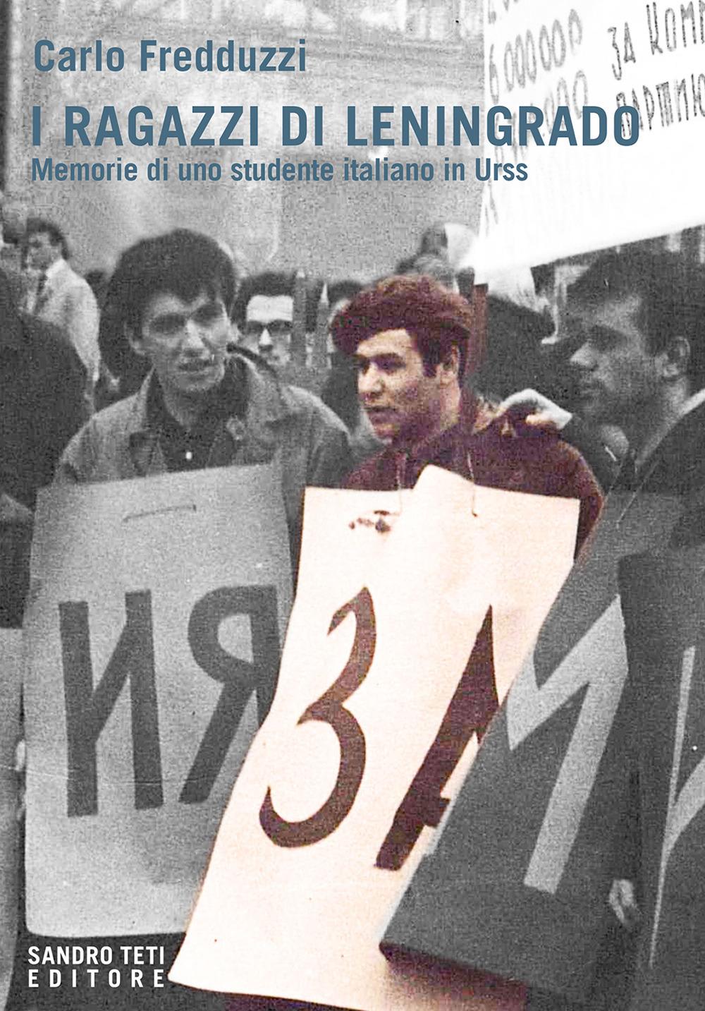 Vorderes Coverbild I ragazzi di Leningrado. Memorie di uno studente italiano in Urss