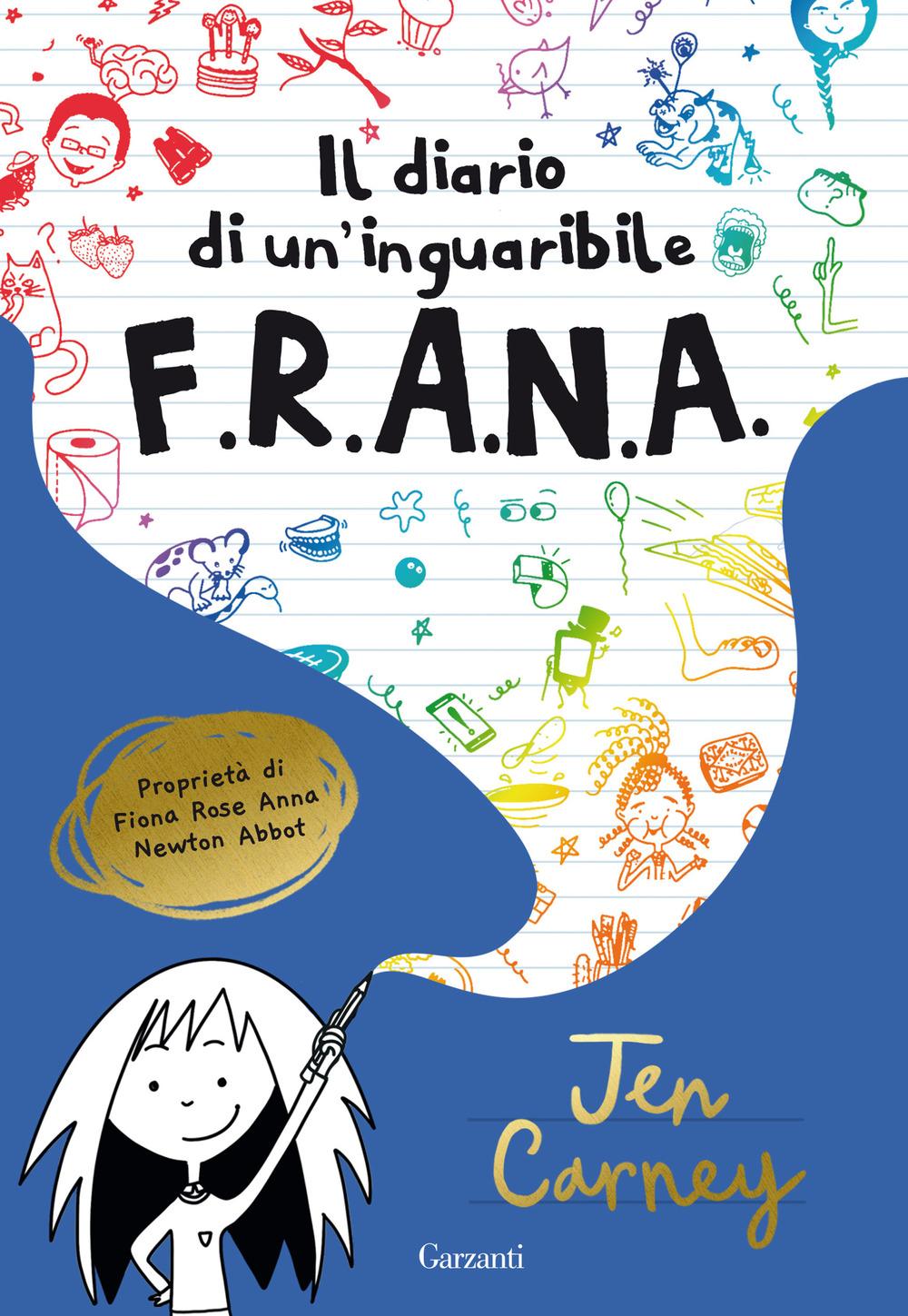 Vorderes Coverbild Il diario di un'inguaribile F.R.A.N.A.