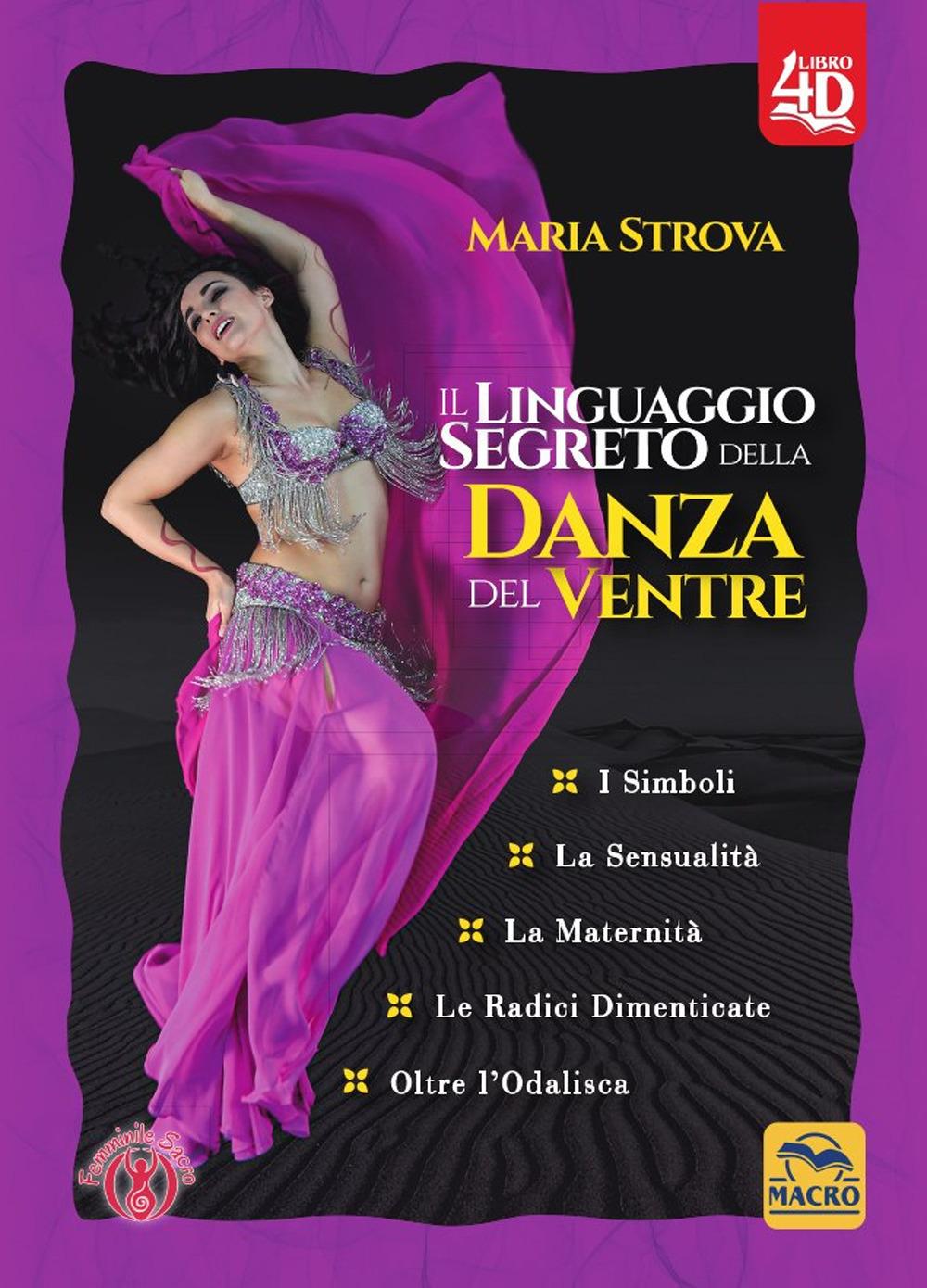 Vorderes Coverbild Il linguaggio segreto della danza del ventre