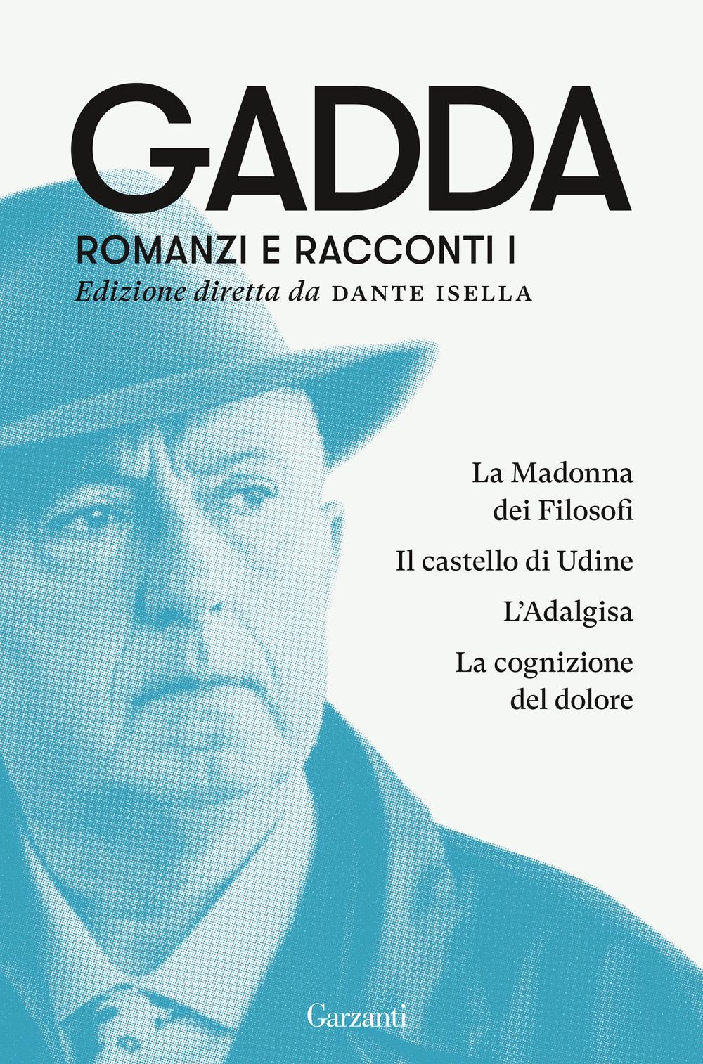 Vorderes Coverbild La Madonna dei filosofi-Il castello di Udine-L'Adalgisa-La cognizione del dolore