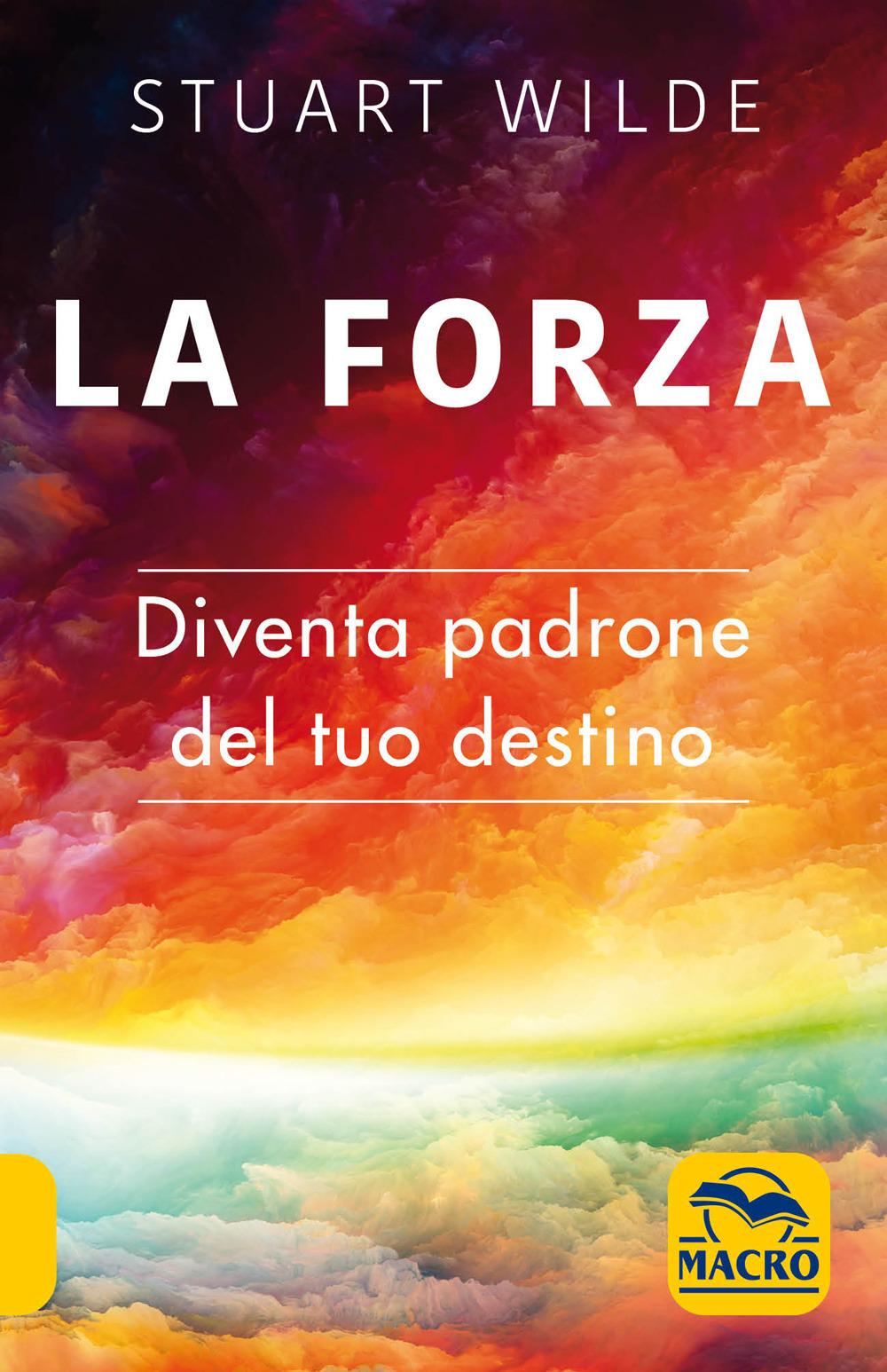 Vorderes Coverbild La forza. Diventa padrone del tuo destino