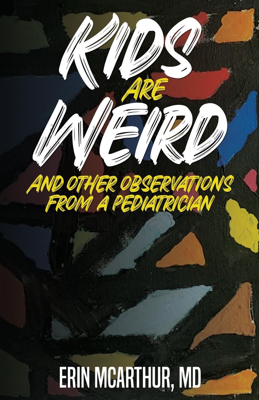 Vorderes Coverbild Kids Are Weird