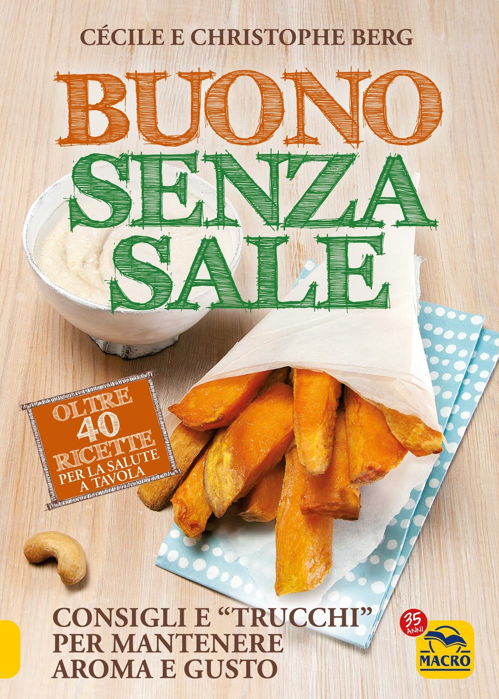 Vorderes Coverbild Buono senza sale. Oltre 40 ricette per la salute a tavola