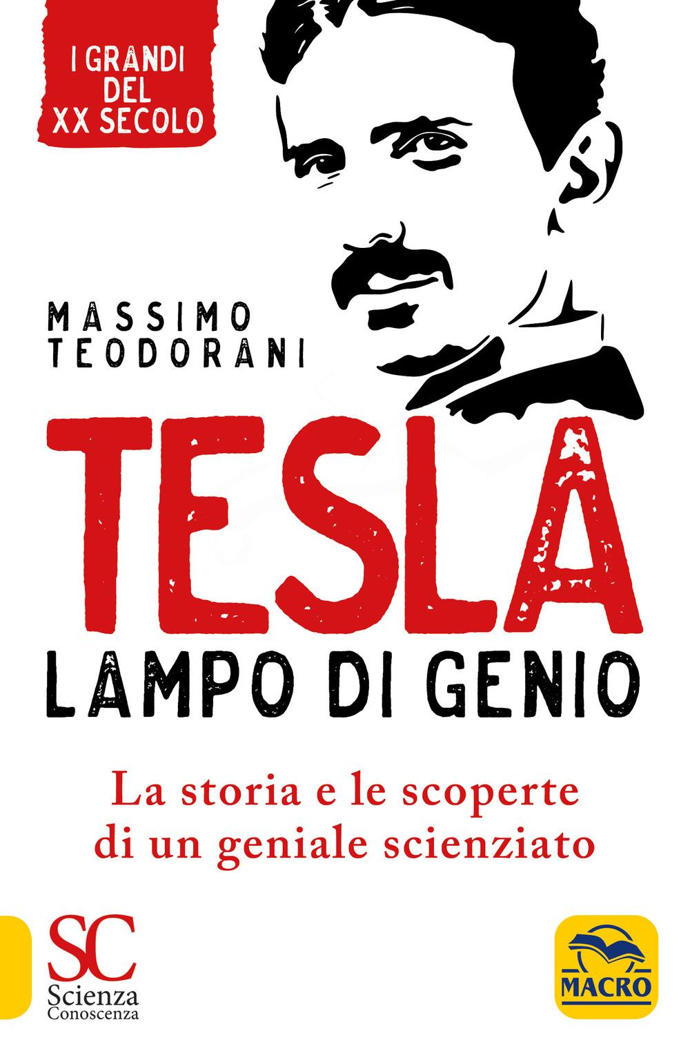 Vorderes Coverbild Tesla, lampo di genio. La storia e le scoperte di un geniale scienziato