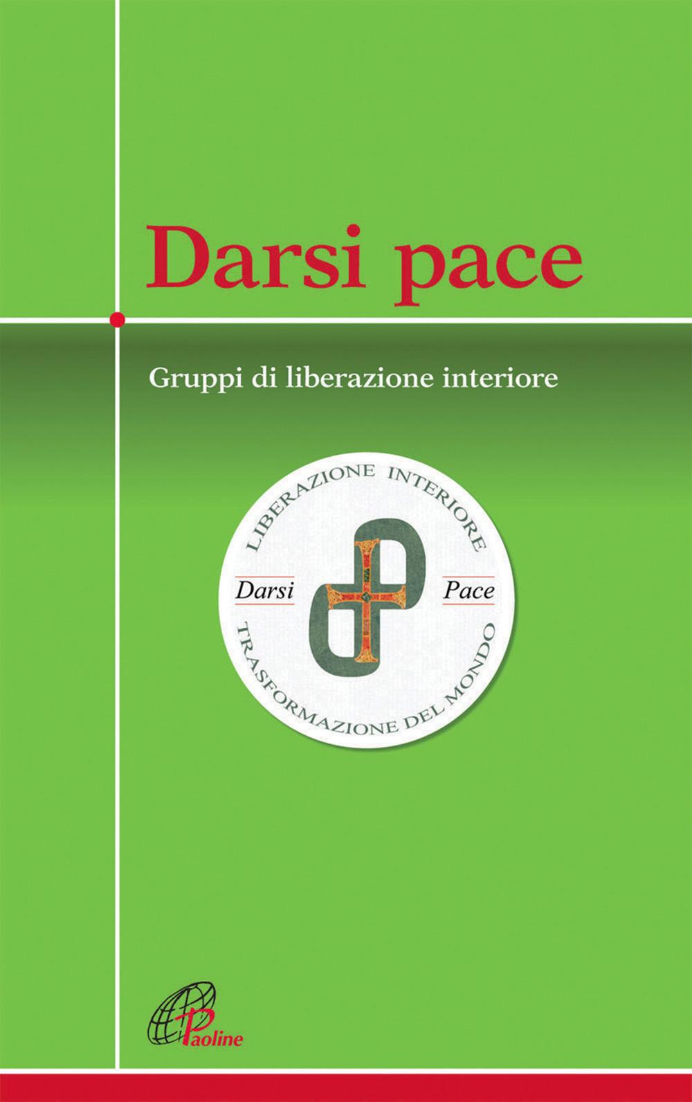 Vorderes Coverbild Darsi pace. Gruppi di liberazione interiore