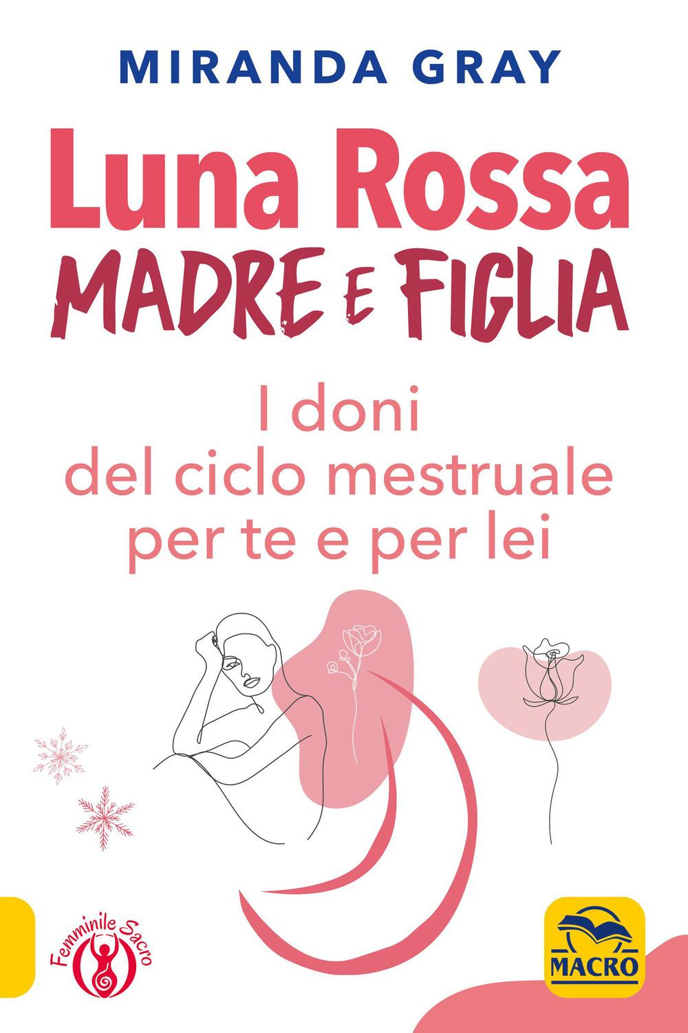 Vorderes Coverbild Luna rossa. Madre e figlia. I doni del ciclo mestruale per te e per lei