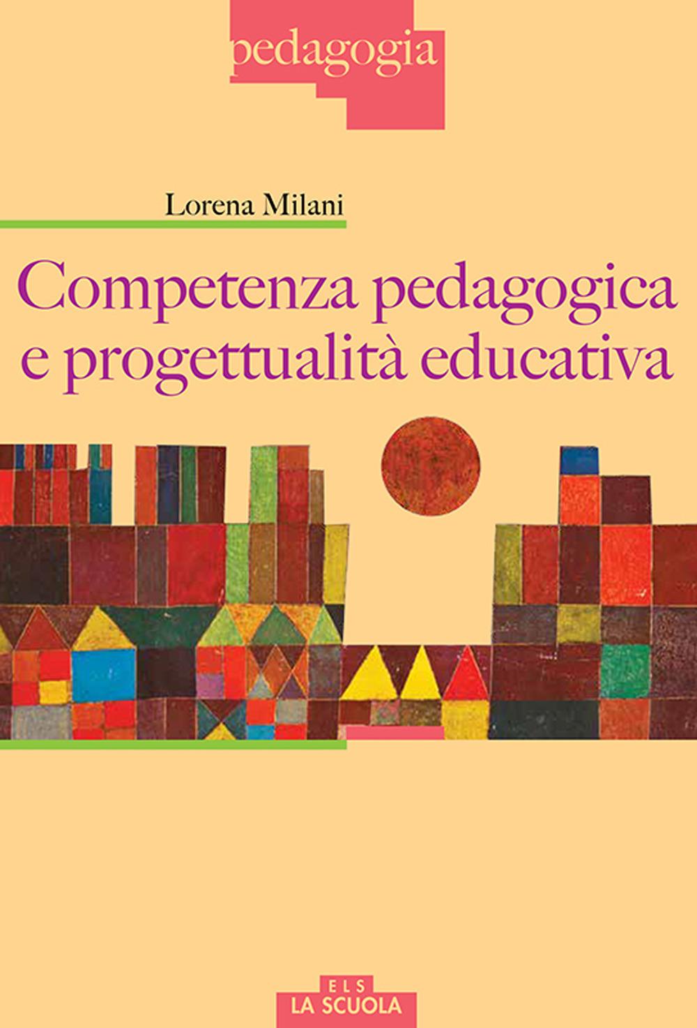 Vorderes Coverbild Competenza pedagogica e progettualità educativa