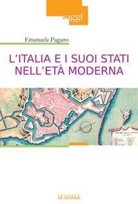 Vorderes Coverbild L' Italia e i suoi Stati nell'età moderna. Profilo di storia (secoli XVI-XIX)