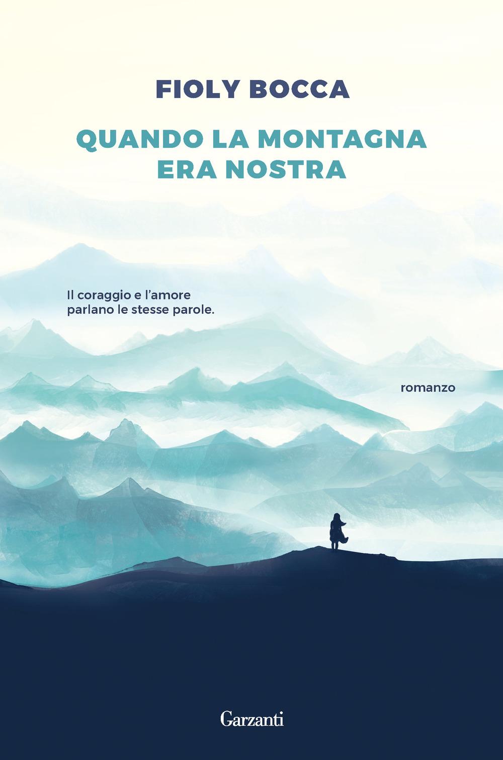 Vorderes Coverbild Quando la montagna era la nostra