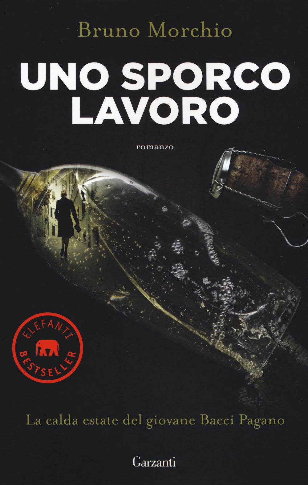 Vorderes Coverbild Uno sporco lavoro. La calda estate del giovane Bacci Pagano