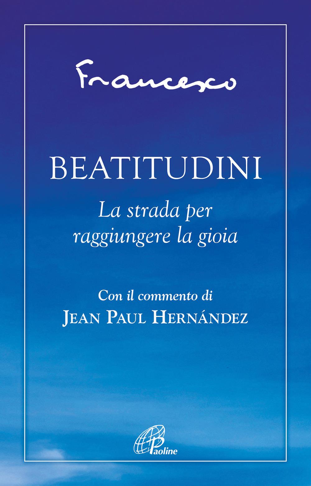Vorderes Coverbild Beatitudini. La strada per raggiungere la gioia
