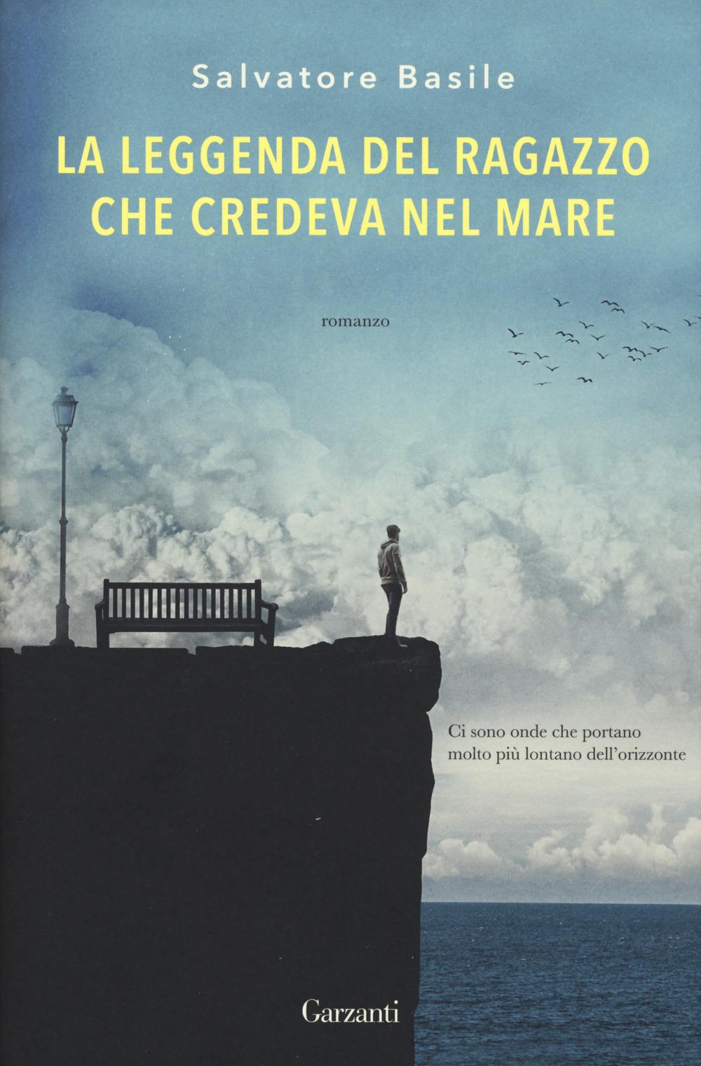 Vorderes Coverbild La leggenda del ragazzo che credeva nel mare