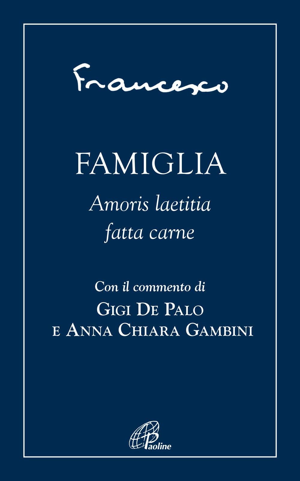 Vorderes Coverbild Famiglia. Amoris laetitia fatta carne