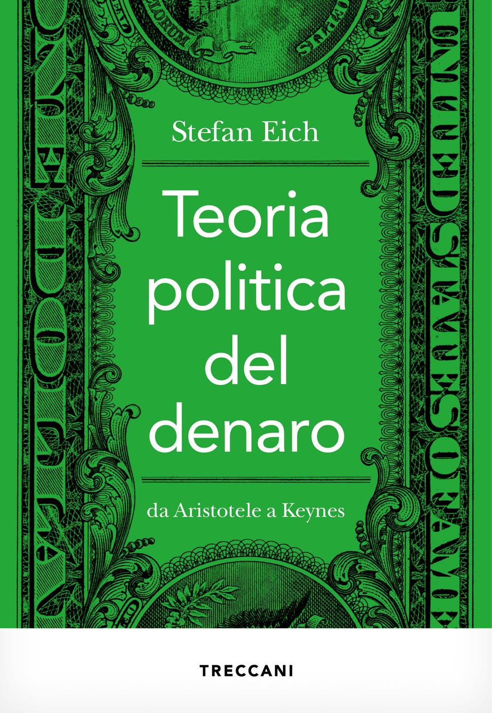 Vorderes Coverbild Teoria politica del denaro. Da Aristotele a Keynes
