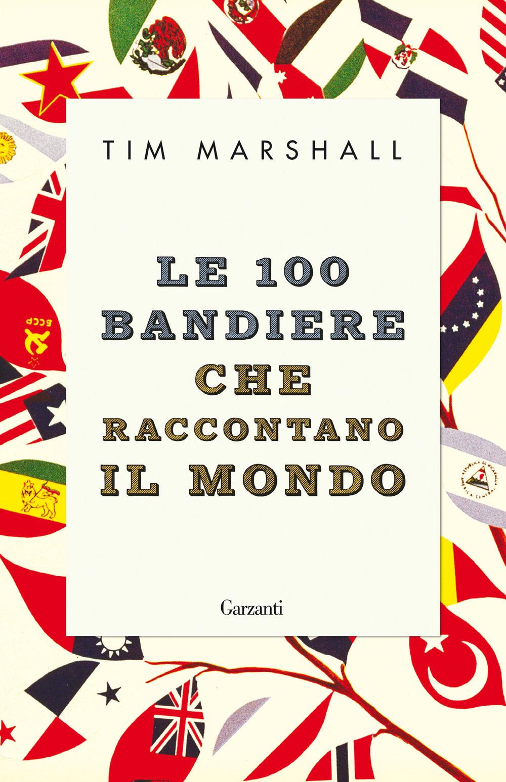 Vorderes Coverbild Le 100 bandiere che raccontano il mondo