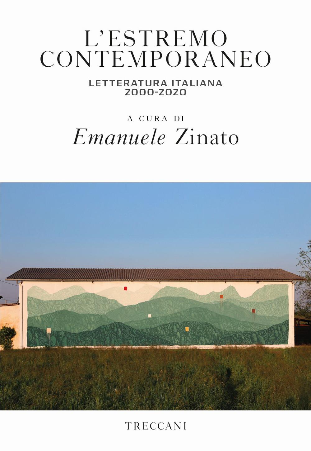 Vorderes Coverbild L' estremo contemporaneo letteratura italiana 2000-2020