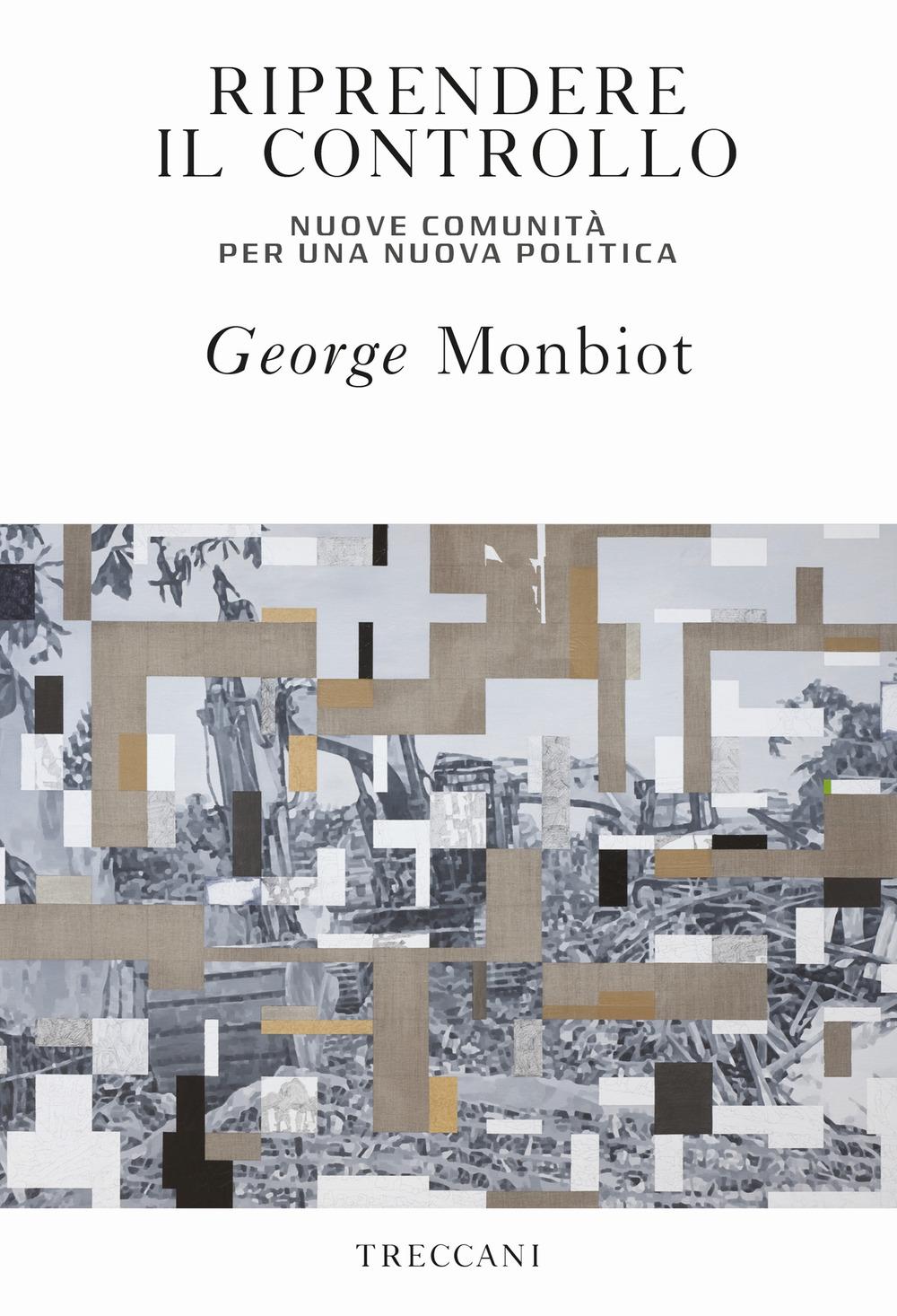 Vorderes Coverbild Riprendere il controllo. Nuove comunità per una nuova politica