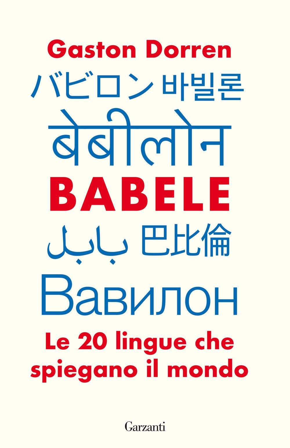 Vorderes Coverbild Babele. Le 20 lingue che spiegano il mondo