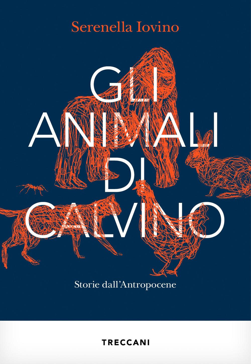 Vorderes Coverbild Gli animali di Calvino. Storie dall'antropocene