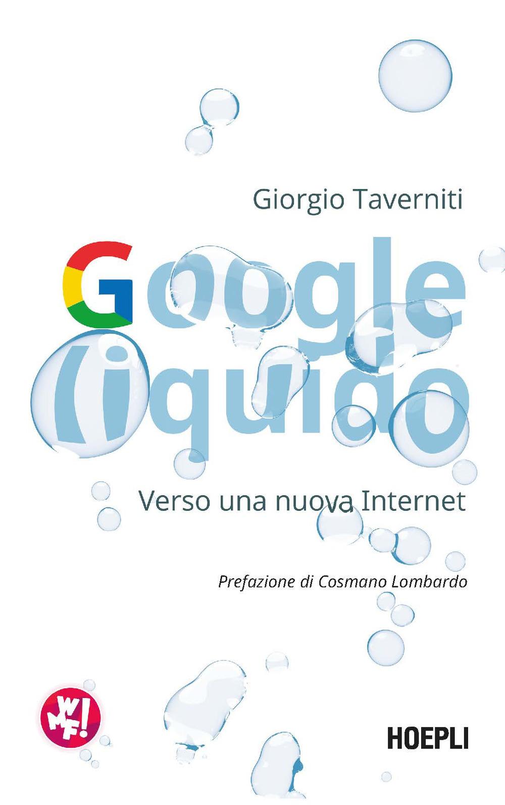 Vorderes Coverbild Google liquido. Verso una nuova Internet