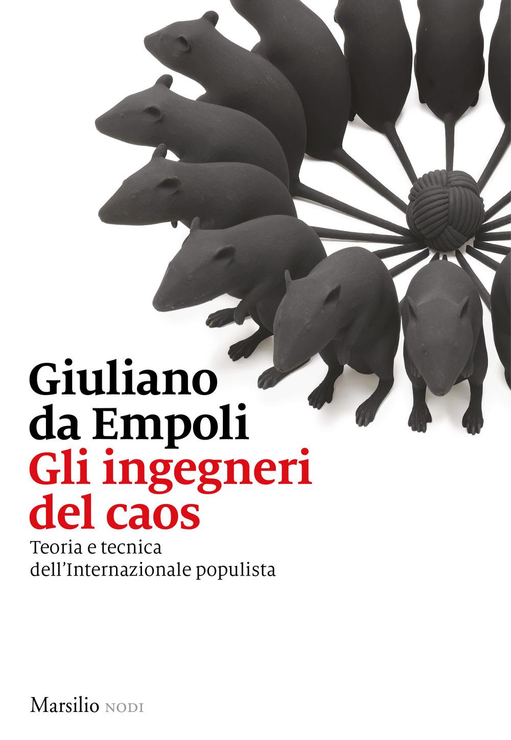 Vorderes Coverbild Gli ingegneri del caos. Teoria e tecnica dell'Internazionale populista