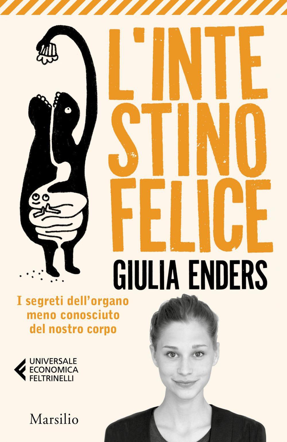 Vorderes Coverbild L' intestino felice. I segreti dell'organo meno conosciuto del nostro corpo