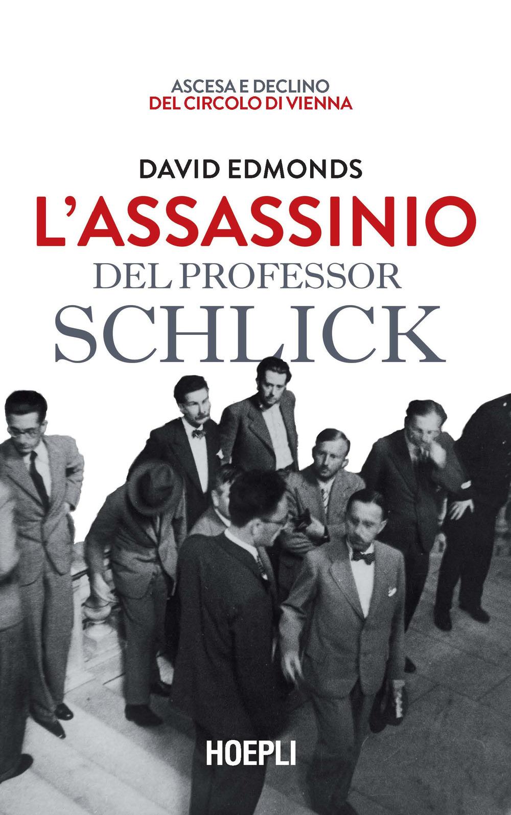 Vorderes Coverbild L' assassinio del professor Schlick. Ascesa e declino del Circolo di Vienna