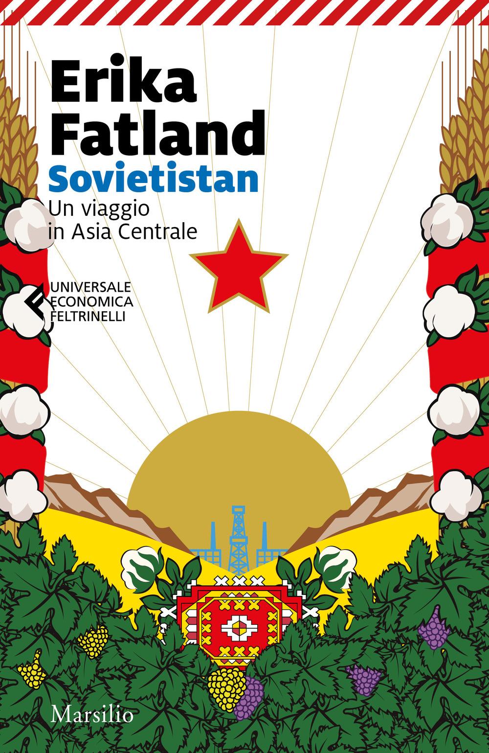 Vorderes Coverbild Sovietistan. Un viaggio in Asia centrale