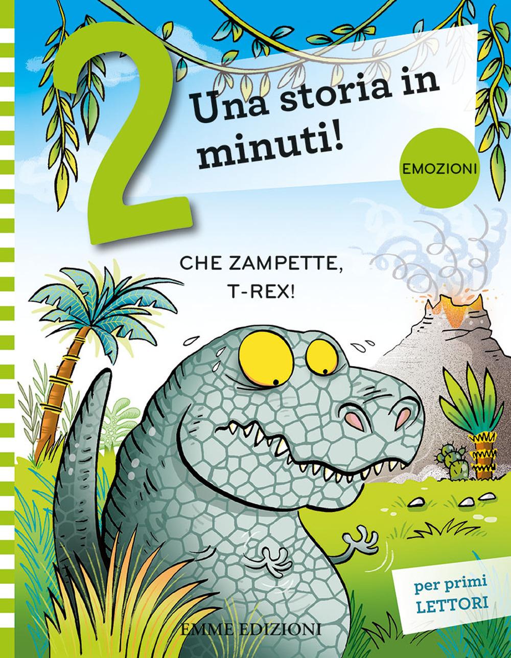 Vorderes Coverbild Che zampette, T-Rex! Prime letture. Stampatello maiuscolo