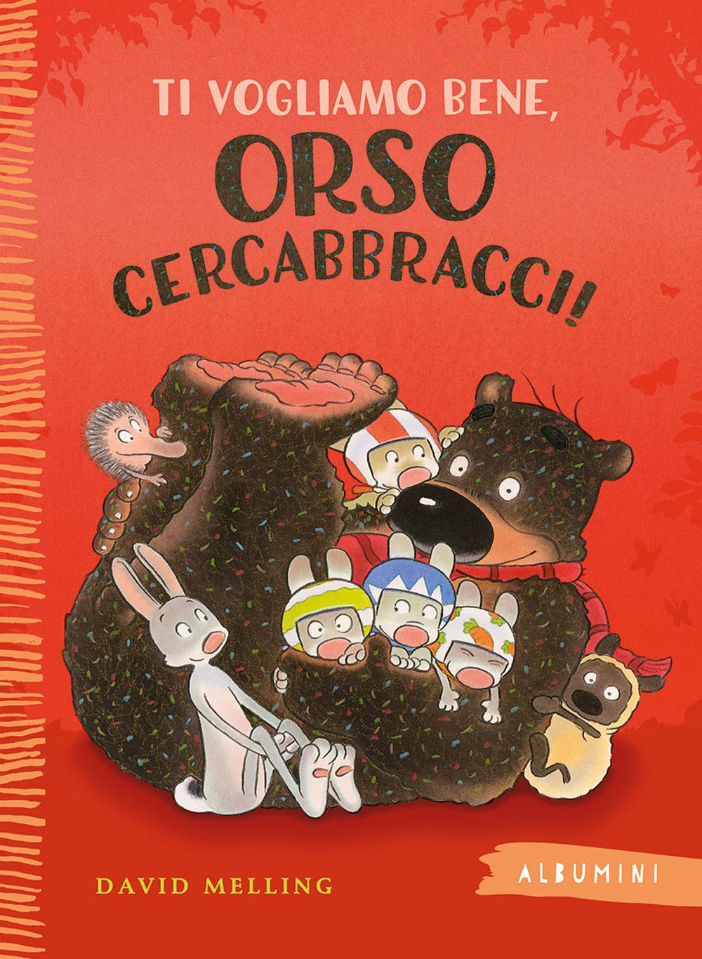 Vorderes Coverbild Ti vogliamo bene, Orso Cercabbracci!