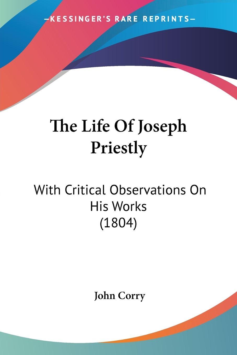 Vorderes Coverbild The Life Of Joseph Priestly
