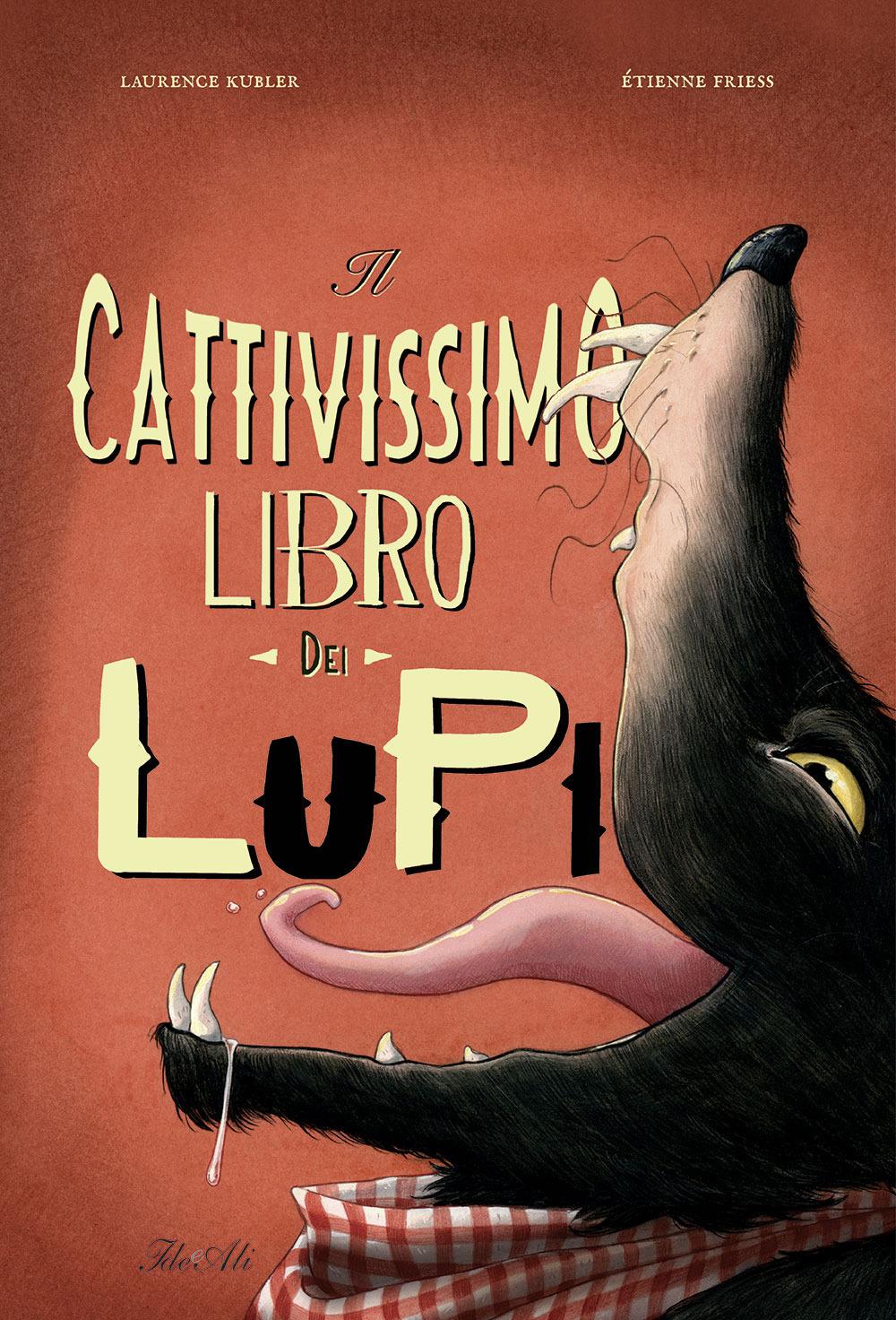 Vorderes Coverbild Il cattivissimo libro dei lupi