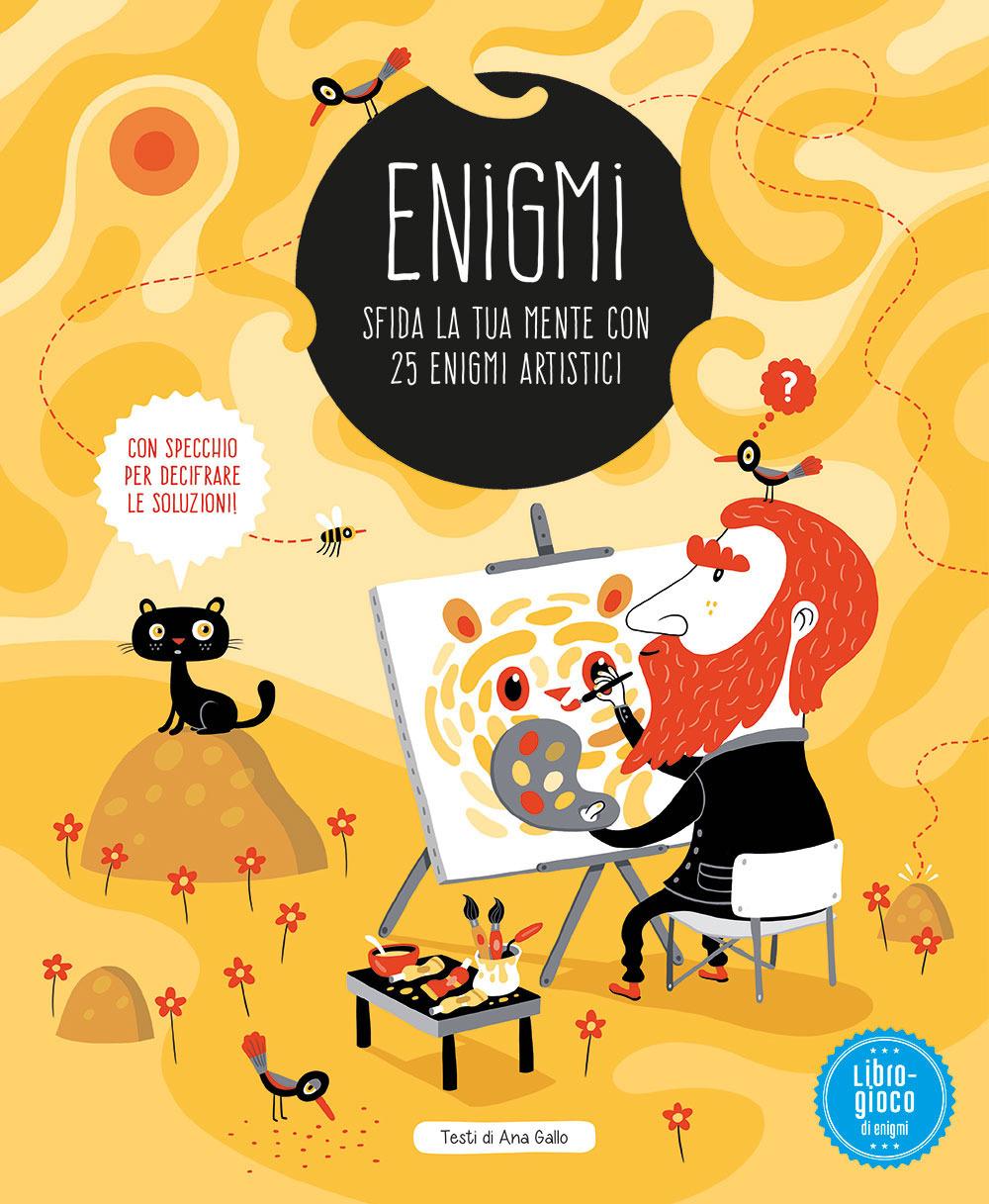 Vorderes Coverbild Enigmi. Sfida la tua mente con 25 enigmi artistici