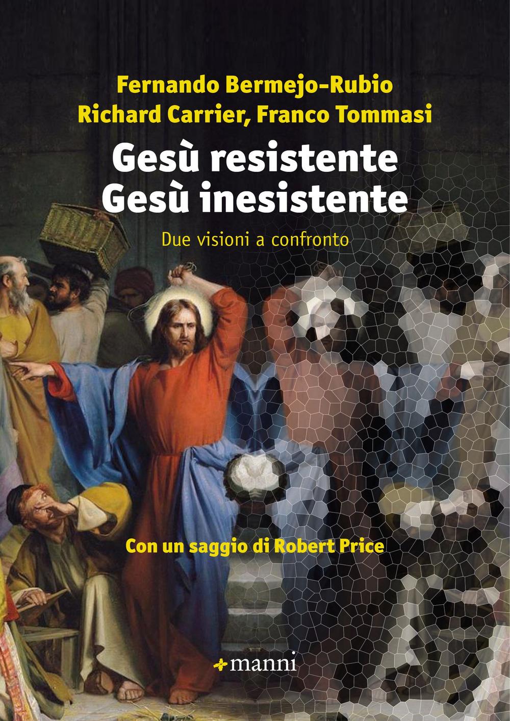 Vorderes Coverbild Gesù resistente Gesù inesistente. Due visioni a confronto