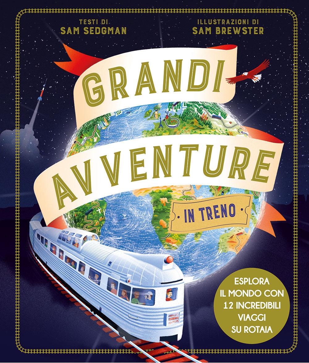 Vorderes Coverbild Grandi avventure in treno