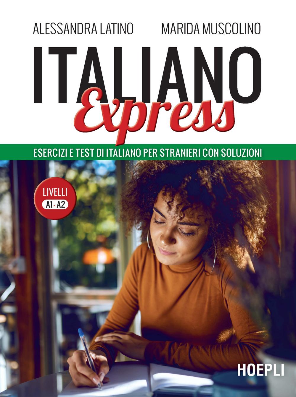 Vorderes Coverbild Italiano Express. Esercizi e test di italiano per stranieri con soluzioni. Livelli A1-A2