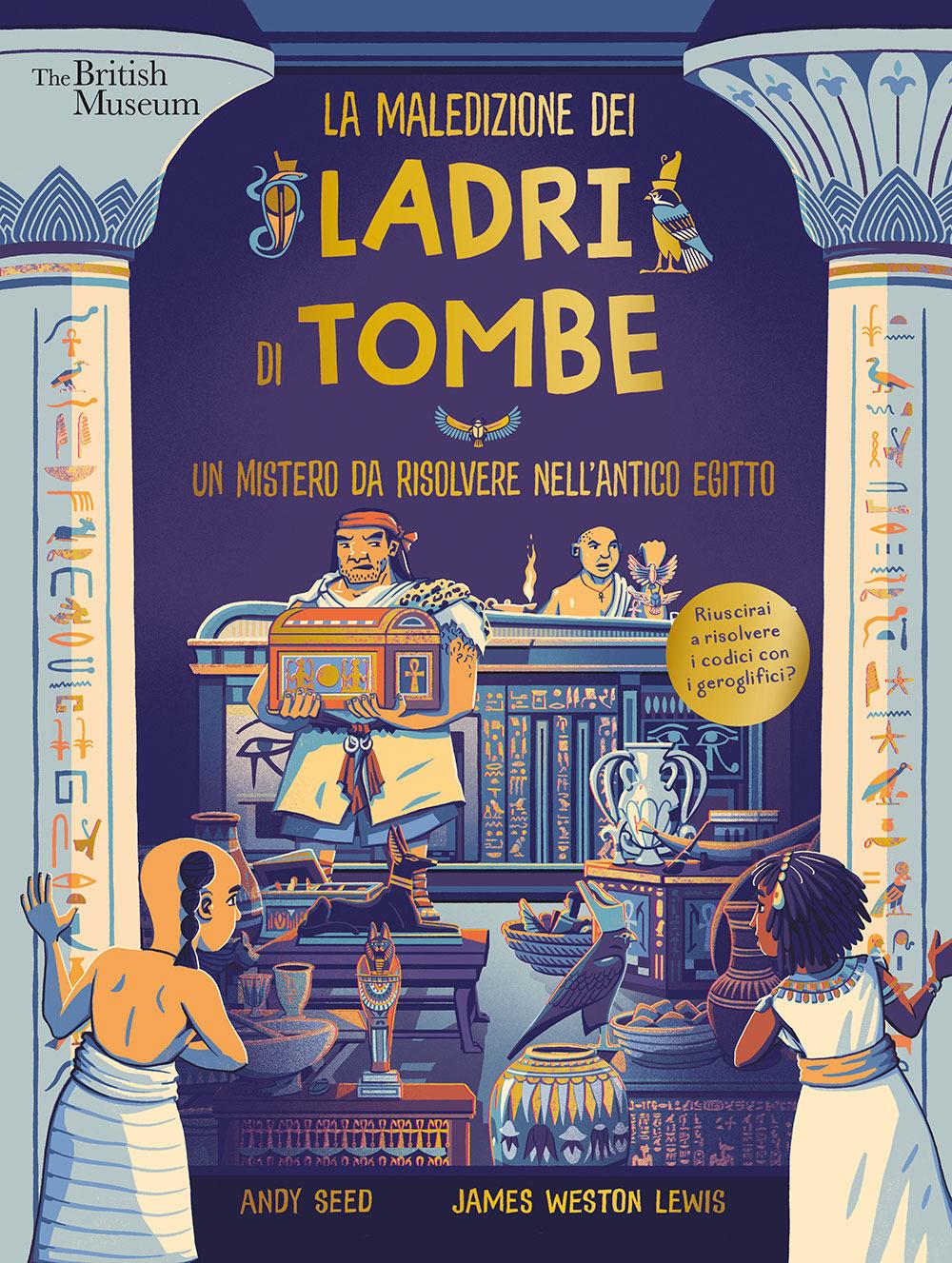 Vorderes Coverbild La maledizione dei ladri di tombe. Un mistero da risolvere nell'Antico Egitto