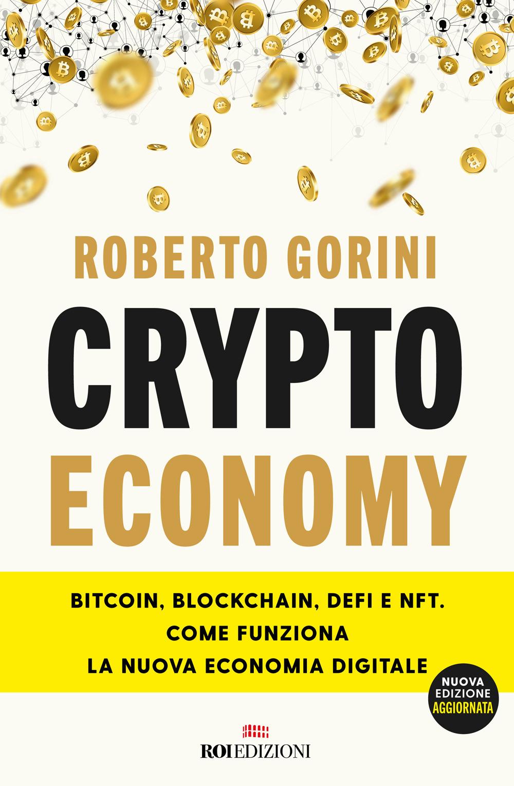 Vorderes Coverbild Crypto economy. Bitcoin, blockchain, DeFi e NFT. Come funziona la nuova economia digitale