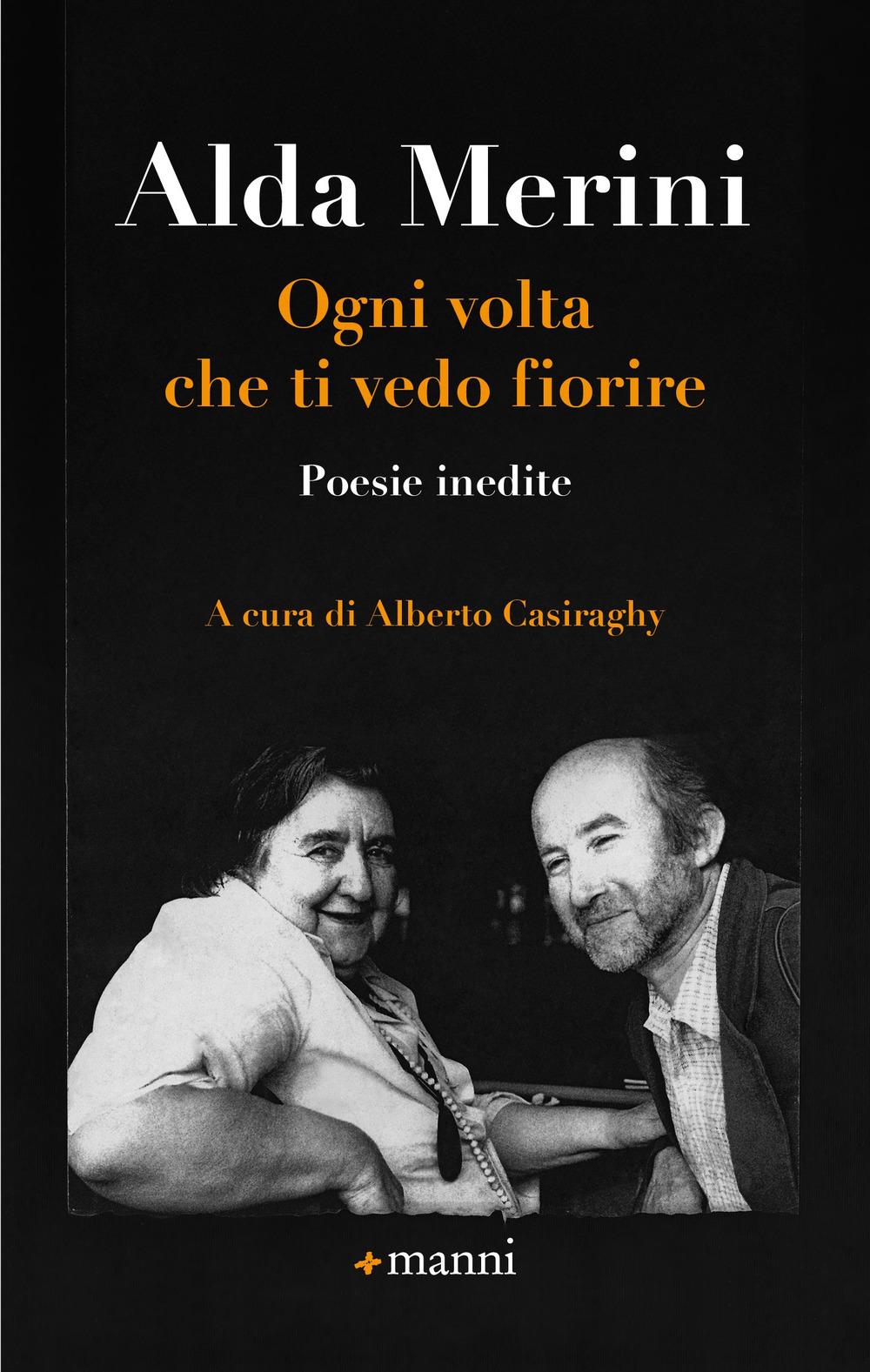 Vorderes Coverbild Ogni volta che ti vedo fiorire. Poesie inedite