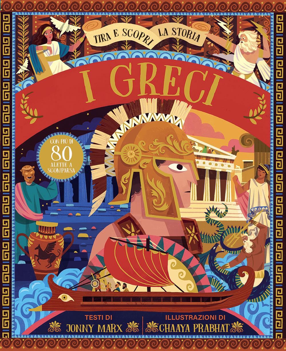 Vorderes Coverbild I Greci. Tira e scopri la storia