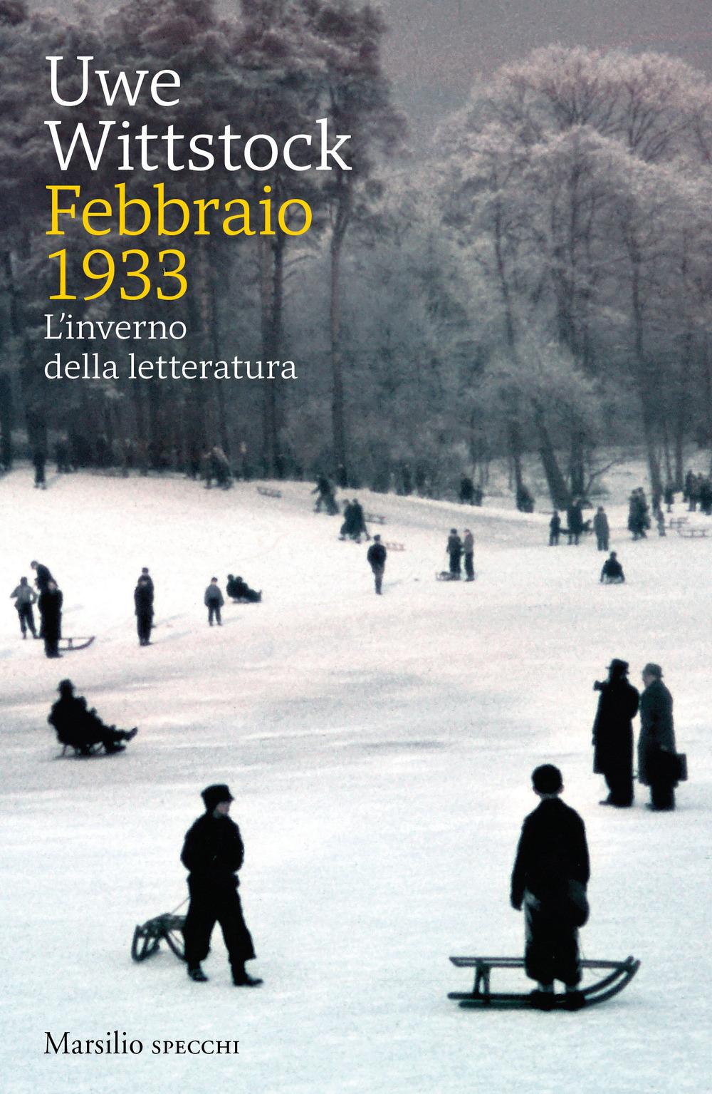 Vorderes Coverbild Febbraio 1933. L'inverno della letteratura