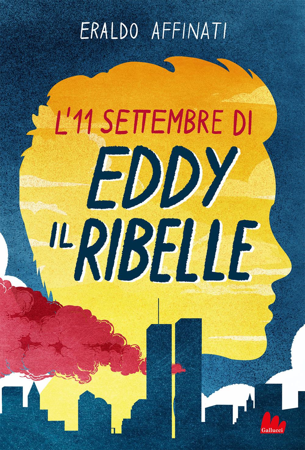 Vorderes Coverbild L' 11 settembre di Eddy il ribelle