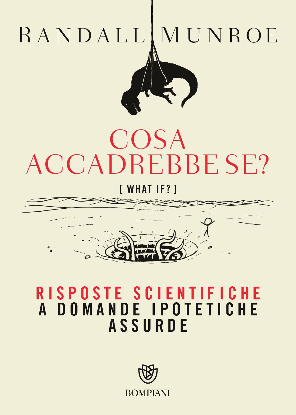 Vorderes Coverbild Cosa accadrebbe se? Risposte scientifiche a domande ipotetiche assurde