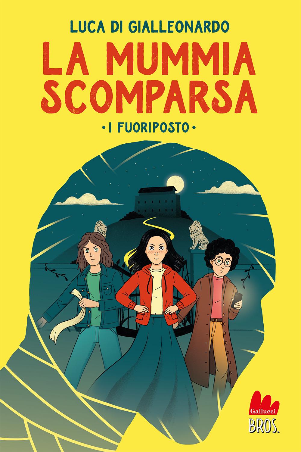 Vorderes Coverbild La mummia scomparsa. I fuoriposto