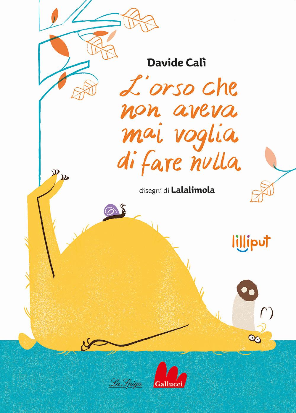Vorderes Coverbild L' orso che non aveva mai voglia di fare nulla
