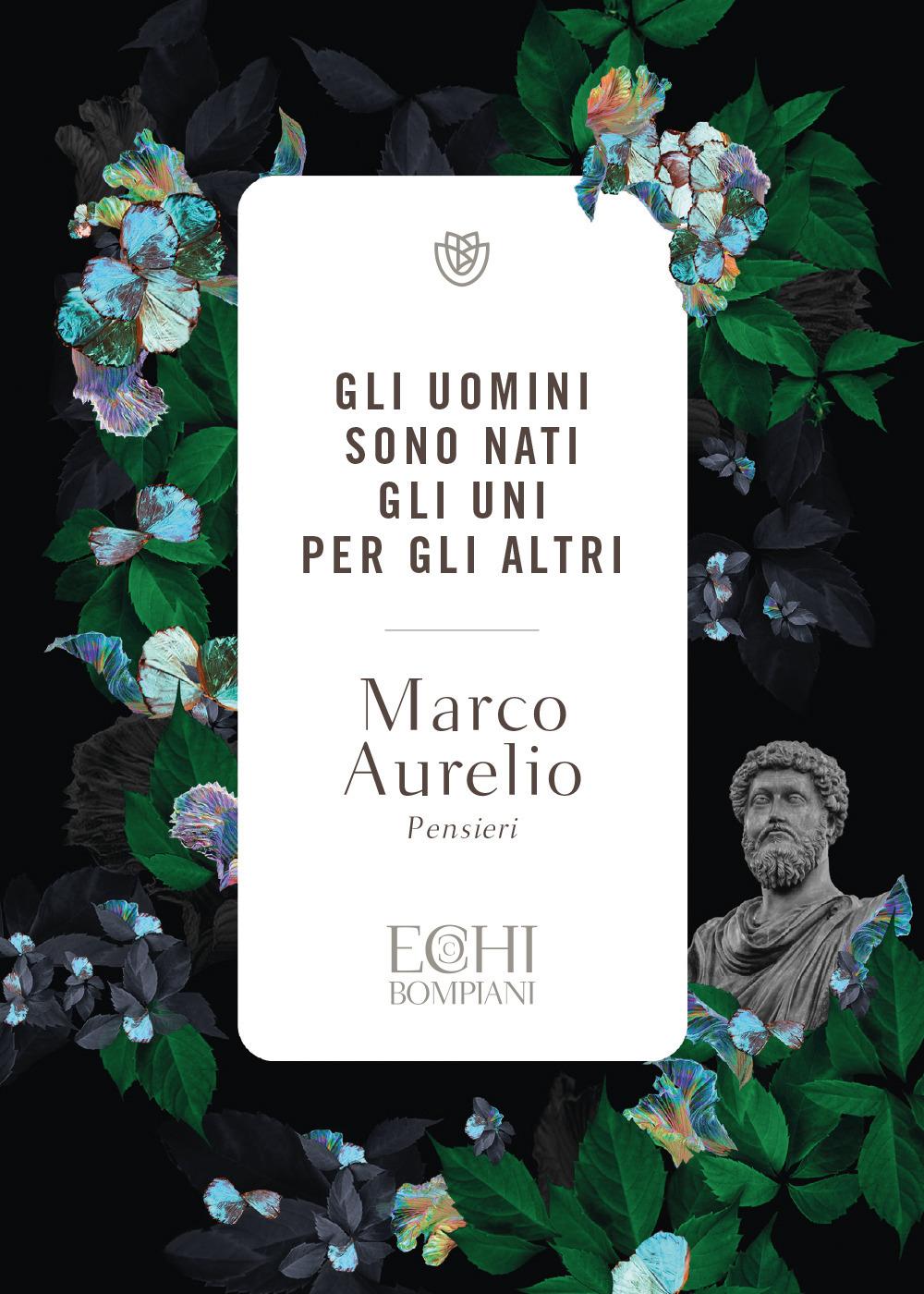 Vorderes Coverbild Gli uomini sono nati gli uni per gli altri. Pensieri