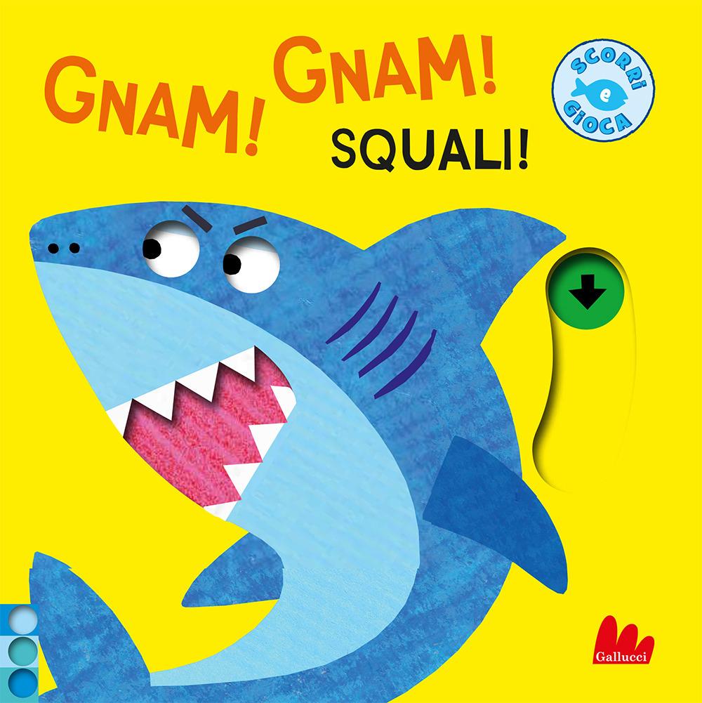 Vorderes Coverbild Gnam! Gnam! Squali!