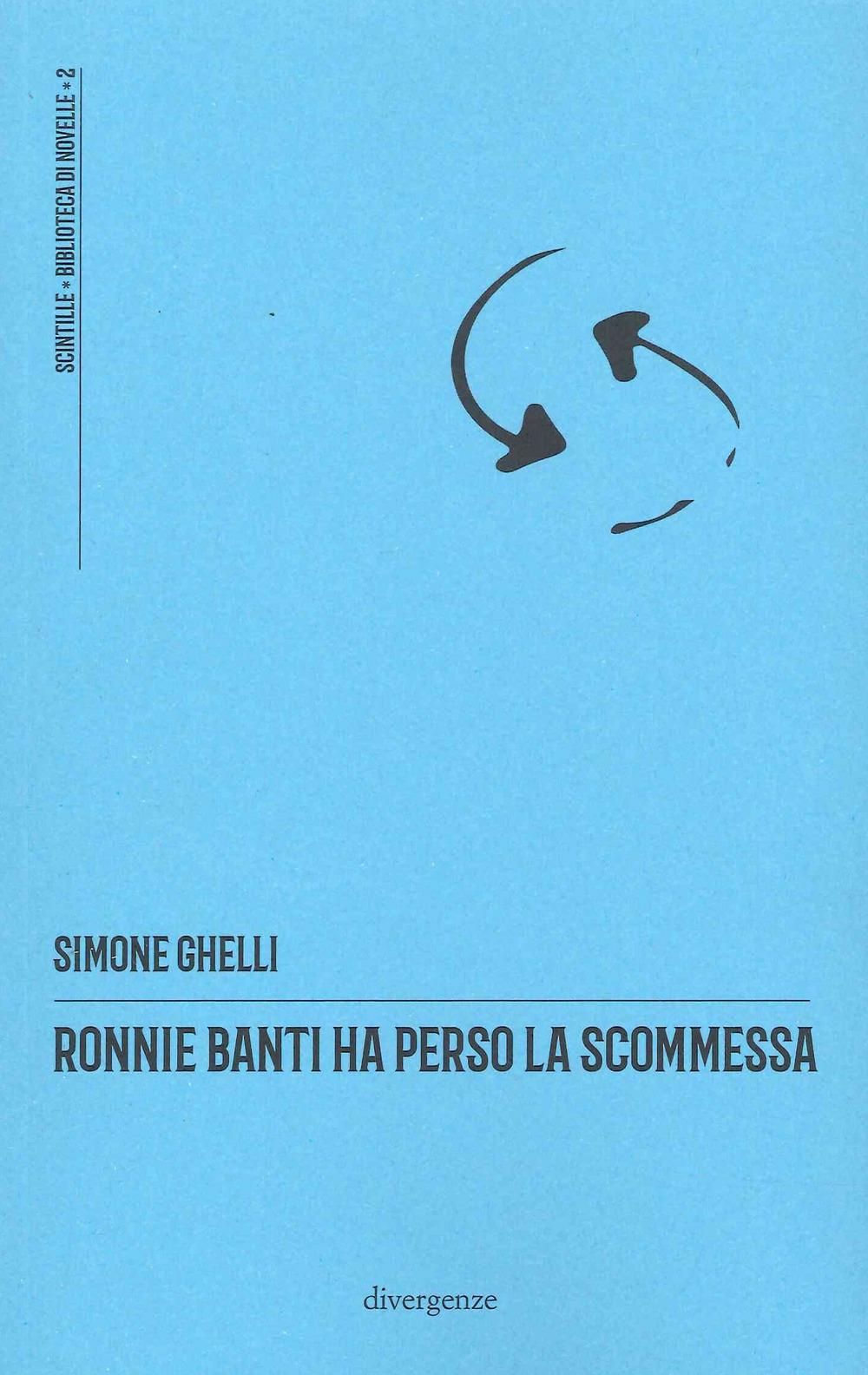 Vorderes Coverbild Ronnie Banti ha perso la scommessa